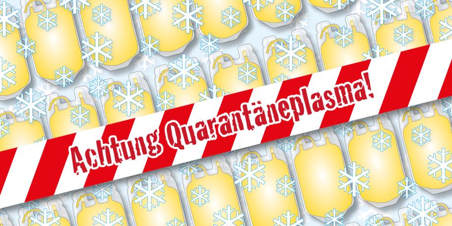 Plasma in der Quarantäne