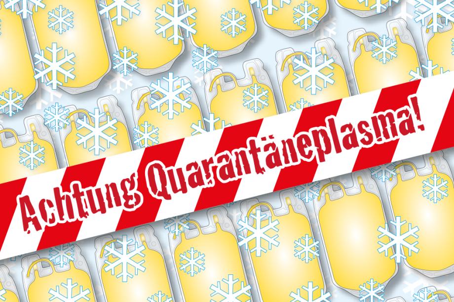 Plasma in der Quarantäne